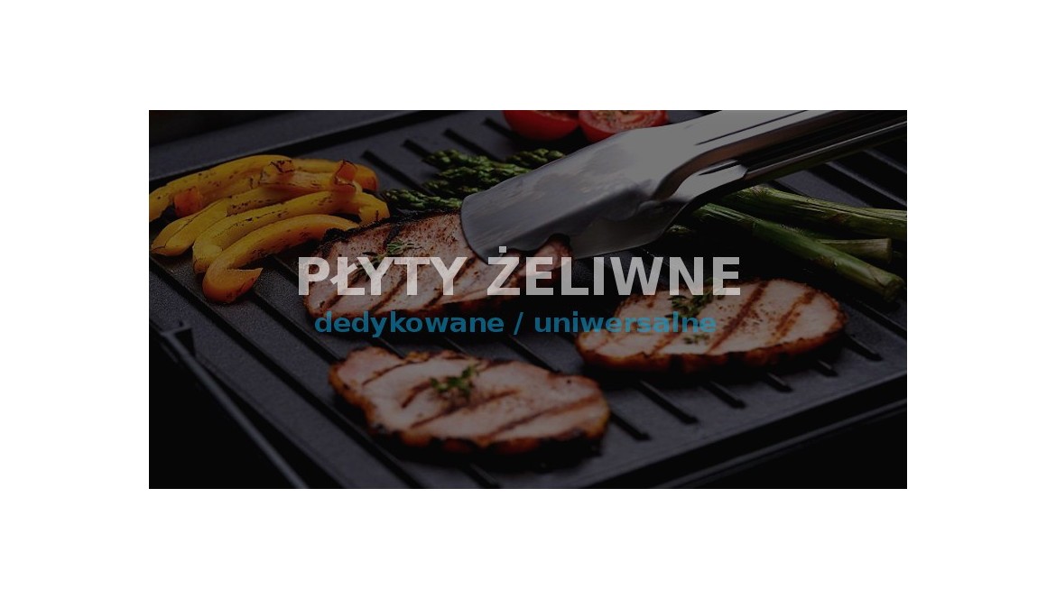 Płyty żeliwne - dedykowane / uniwersalne